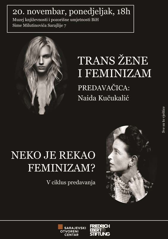 Neko je rekao feminizam Trans žene i feminizam Sarajevski Otvoreni