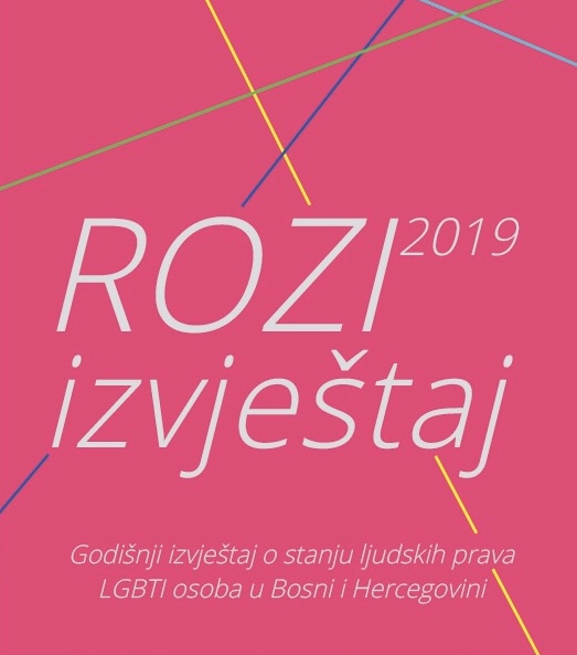 Rozi izvještaj 2019 Godišnji izvještaj o stanju ljudskih prava LGBTI